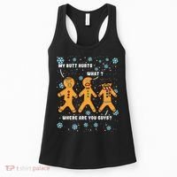 Gingerbread Man Cookie My Butt Hurts Funny Christmas Women's Tank Top thumb 0