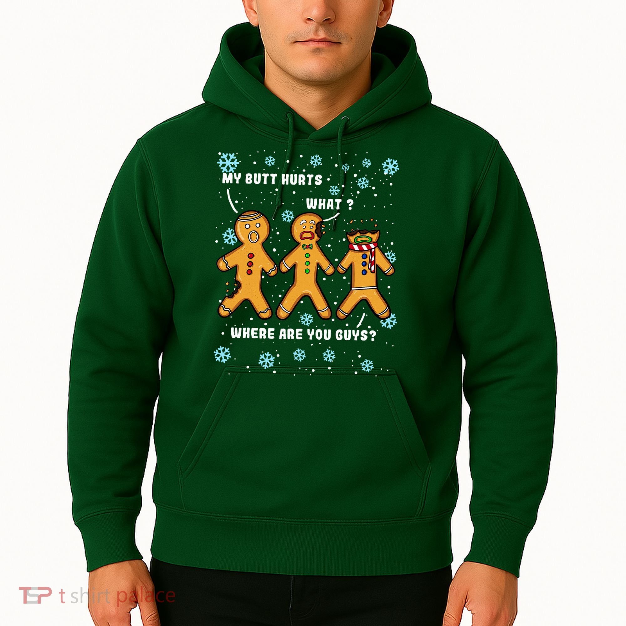 Gingerbread Man Cookie My Butt Hurts Funny Christmas Hoodie