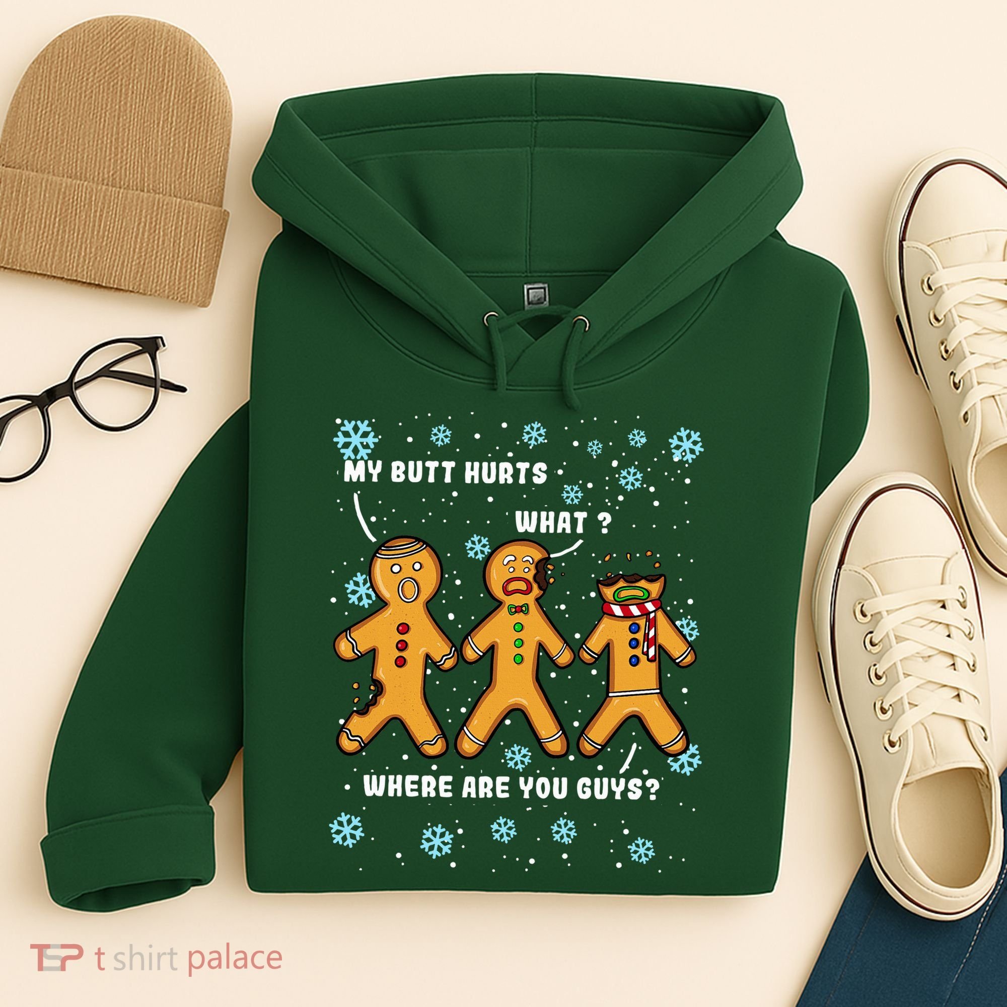 Gingerbread Man Cookie My Butt Hurts Funny Christmas Hoodie