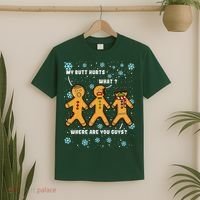 Gingerbread Man Cookie My Butt Hurts Funny Christmas T-Shirt thumb 2