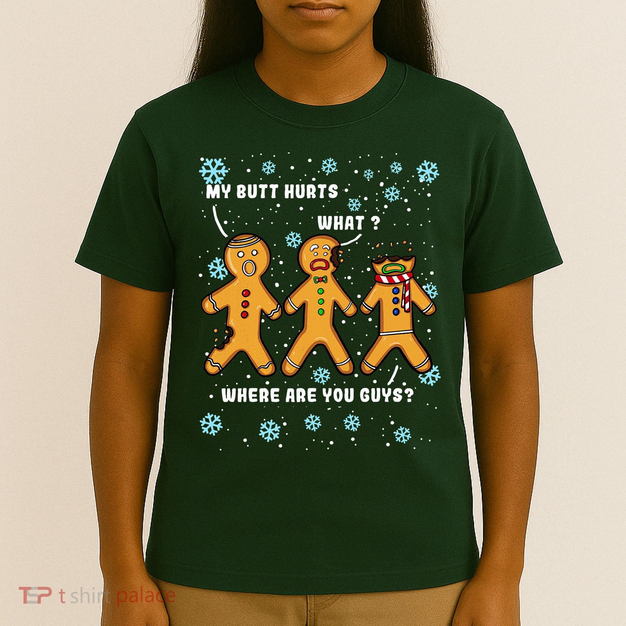 Gingerbread Man Cookie My Butt Hurts Funny Christmas T-Shirt