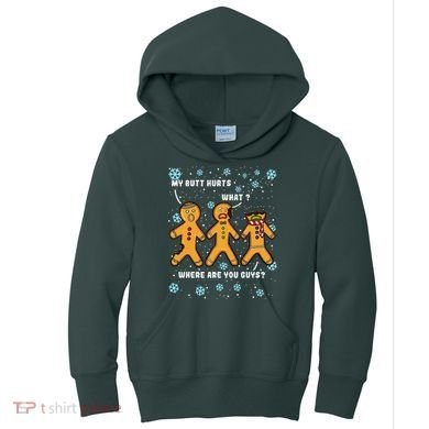 Gingerbread Man Cookie My Butt Hurts Funny Christmas Kids Hoodie