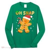 Gingerbread Man Cookie Xmas Oh Snap Funny Cute Christmas Long Sleeve Shirt thumb 0