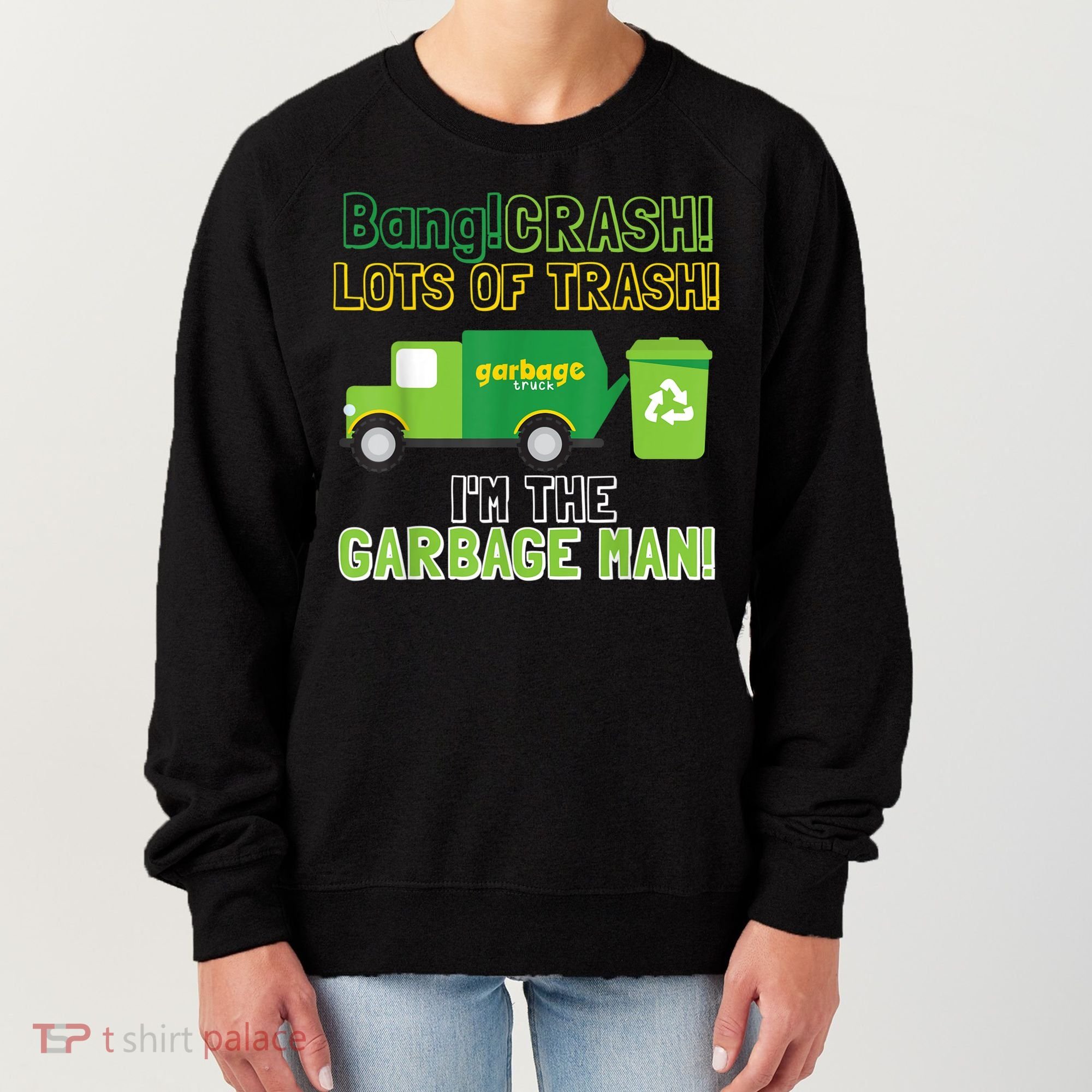 Garbage Man Costume Garbage Trucks Adults Kids & Toddlers Women's Sweatshirt