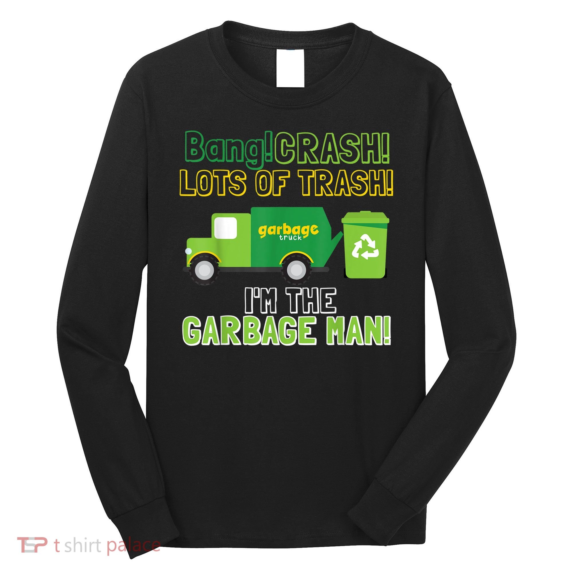Garbage Man Costume Garbage Trucks Adults Kids & Toddlers Long Sleeve Shirt