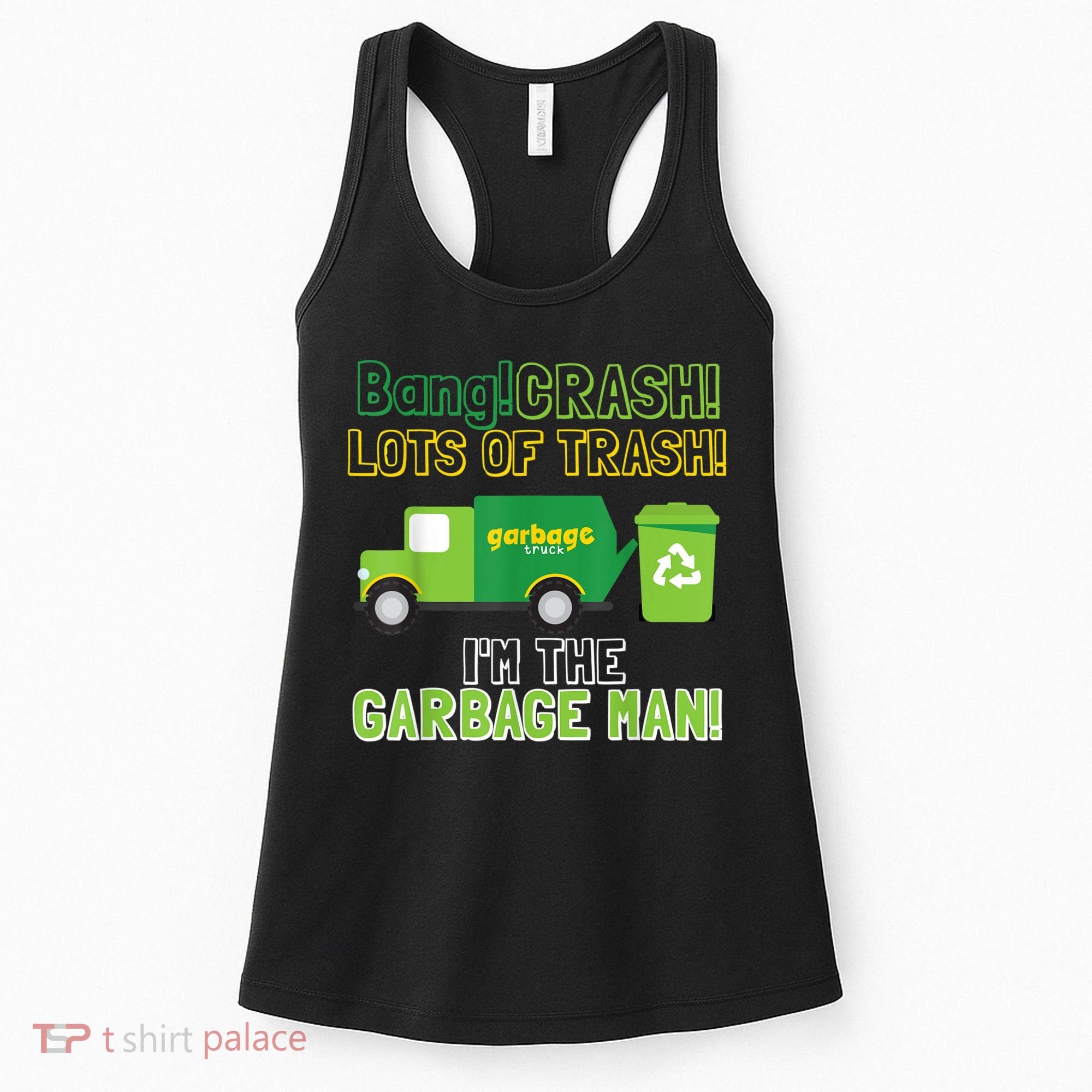 Garbage Man Costume Garbage Trucks Adults Kids & Toddlers Women's Tank Top
