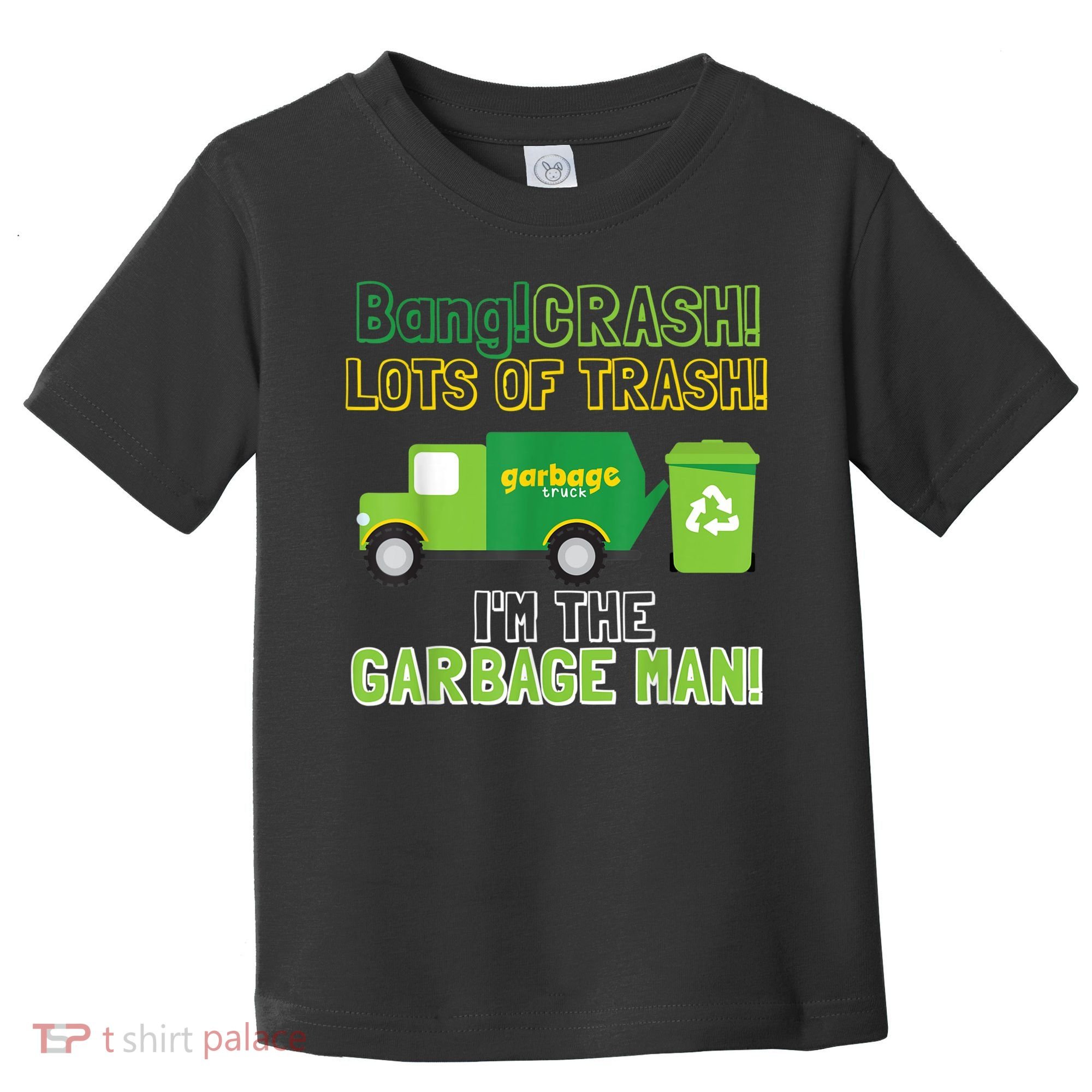 Garbage Man Costume Garbage Trucks Adults Kids & Toddlers Toddler T-Shirt