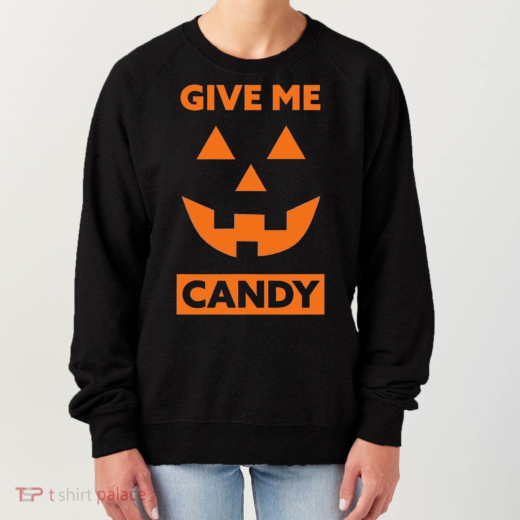 Give Me Candy Jack O Lantern Pumpkin Halloween Women's Sweatshirt