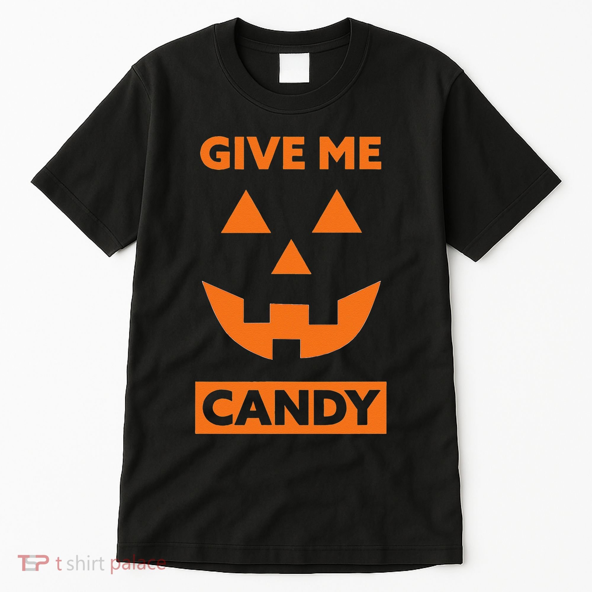 Give Me Candy Jack O Lantern Pumpkin Halloween Tall T-Shirt