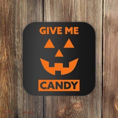 Give Me Candy Jack O Lantern Pumpkin Halloween Coaster