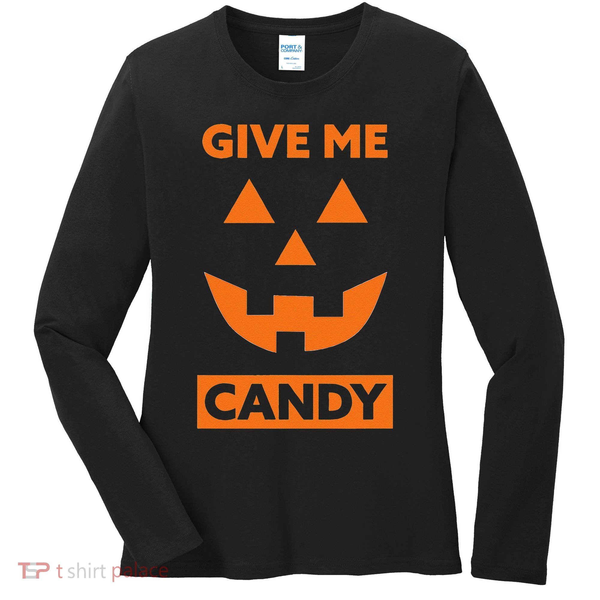 Give Me Candy Jack O Lantern Pumpkin Halloween Women's Long Sleeve Shirt