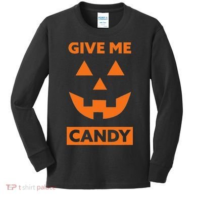 Give Me Candy Jack O Lantern Pumpkin Halloween Kids Long Sleeve Shirt