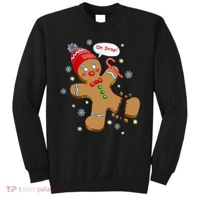 Gingerbread Man Cookie XMas Oh Snap Funny Cute Christmas Sweatshirt