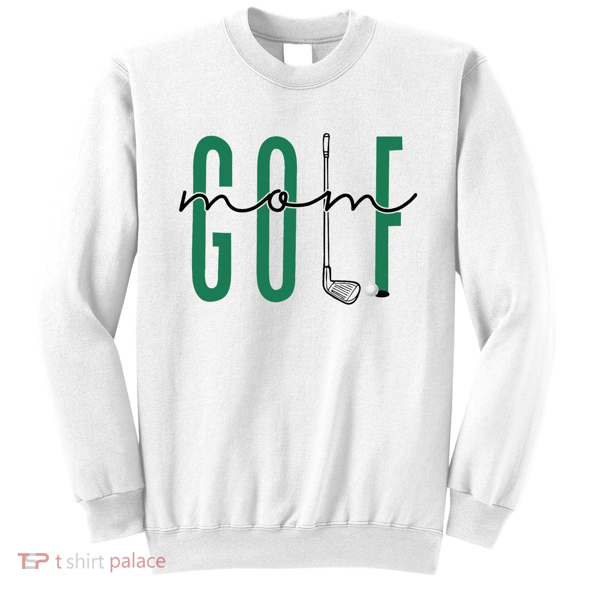 Golf Mom Crewneck Mothers Day Master Golf Women Sweatshirt
