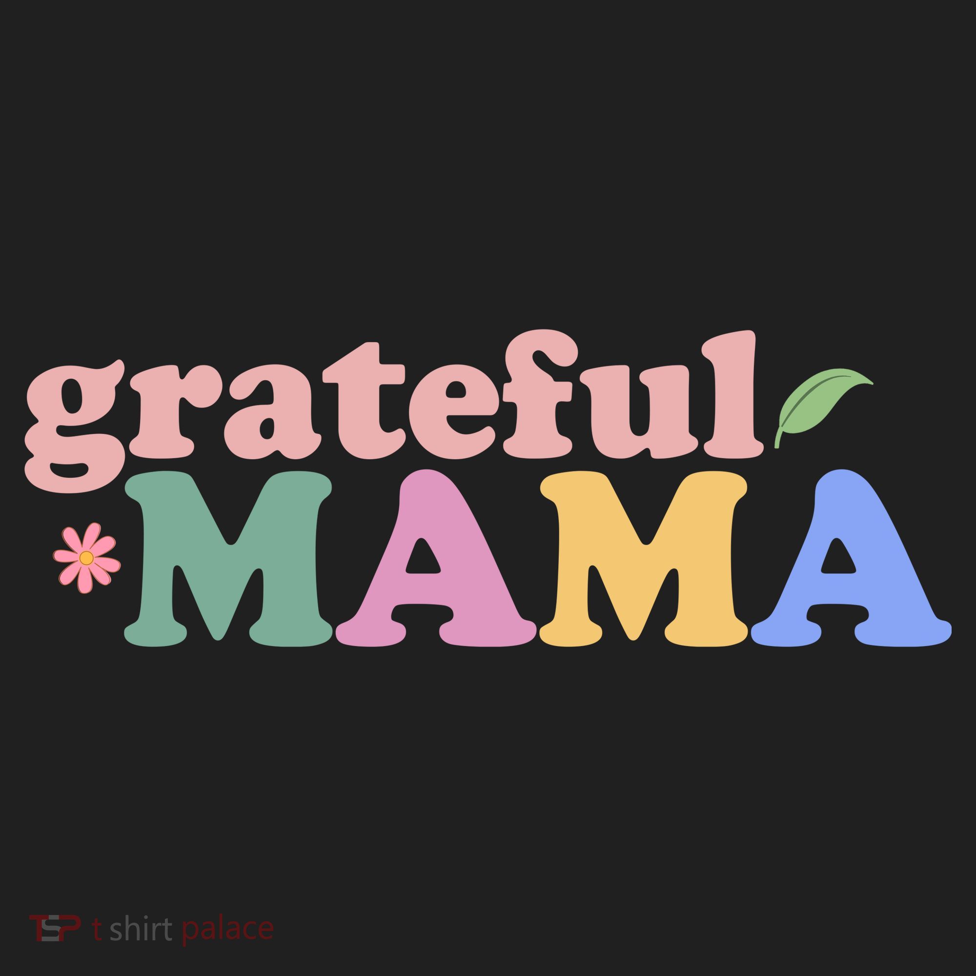 Grateful Mama Cute Mother's Day Gift Women's Sweatshirt