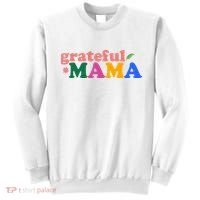 Grateful Mama Cute Mother's Day Gift Sweatshirt thumb 0
