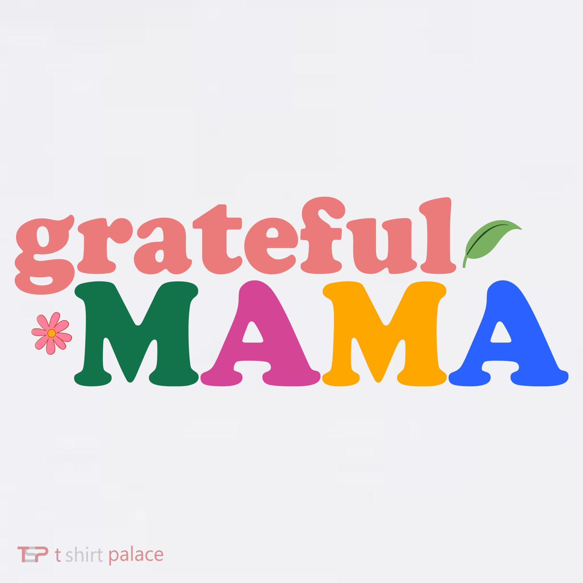 Grateful Mama Cute Mother's Day Gift Sweatshirt