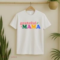 Grateful Mama Cute Mother's Day Gift T-Shirt thumb 2