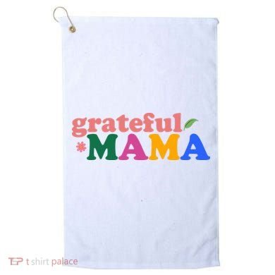 Grateful Mama Cute Mother's Day Gift Golf Towel