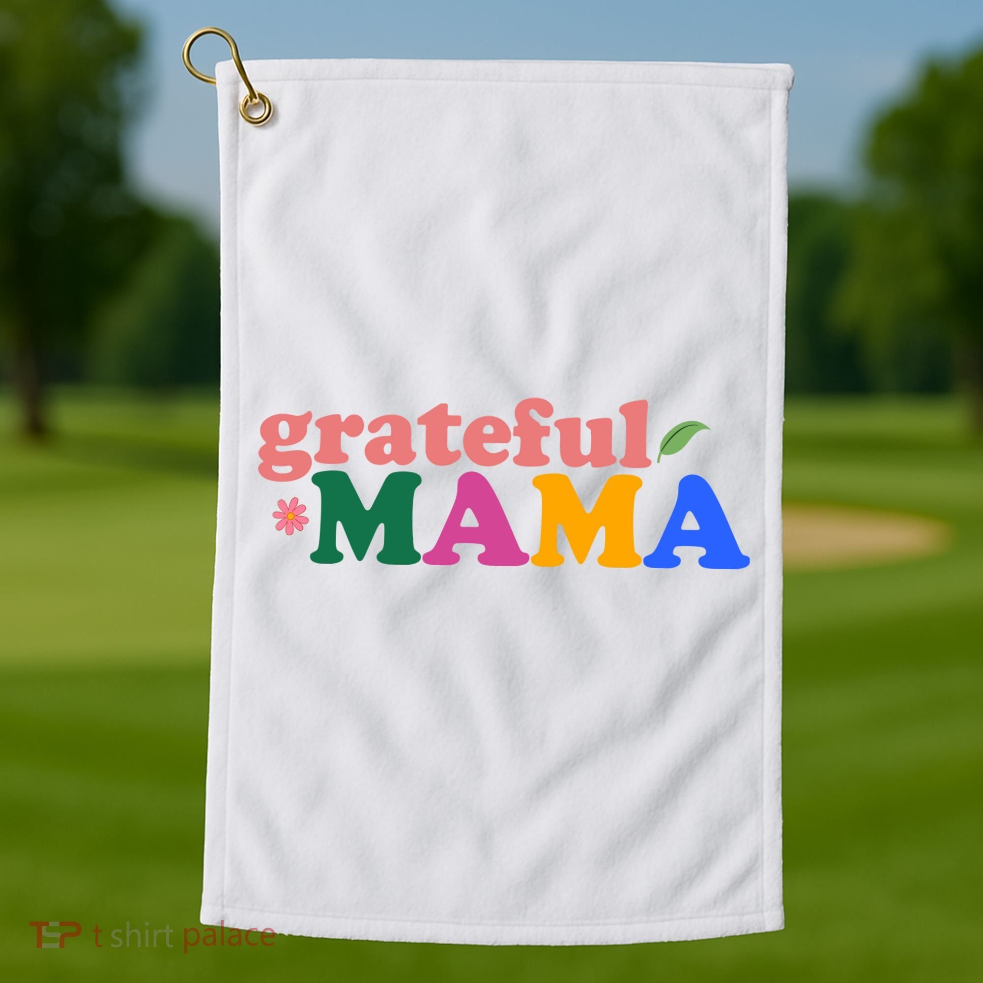 Grateful Mama Cute Mother's Day Gift Golf Towel