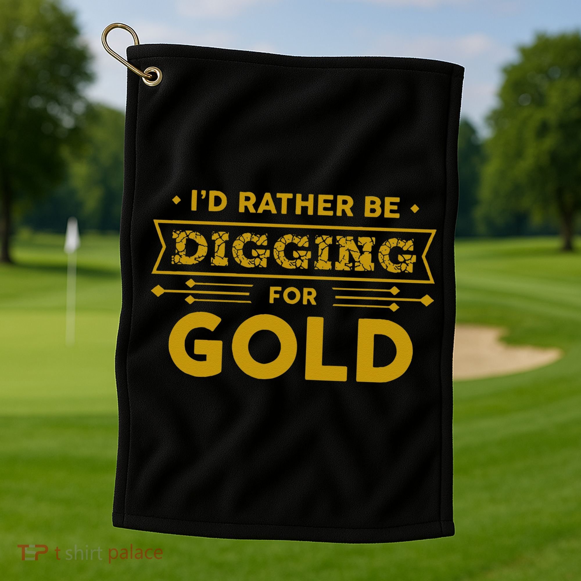 Gold Miner Digger Prospecting Treasure Hunting Golf Towel