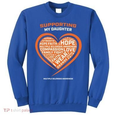 Gifts Ms Daughter Multiple Sclerosis Awareness Cool Gift Sweatshirt
