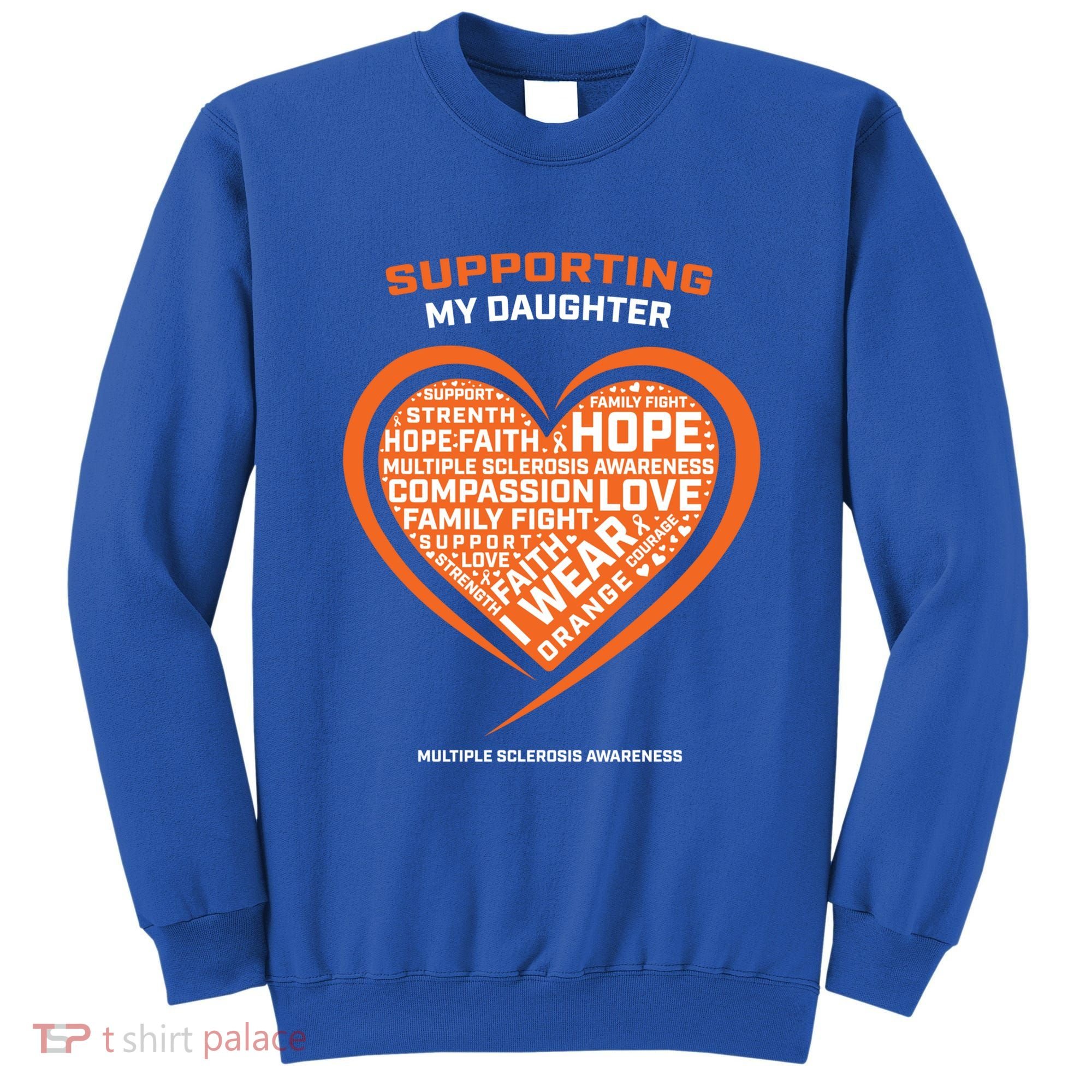 Gifts Ms Daughter Multiple Sclerosis Awareness Cool Gift Sweatshirt