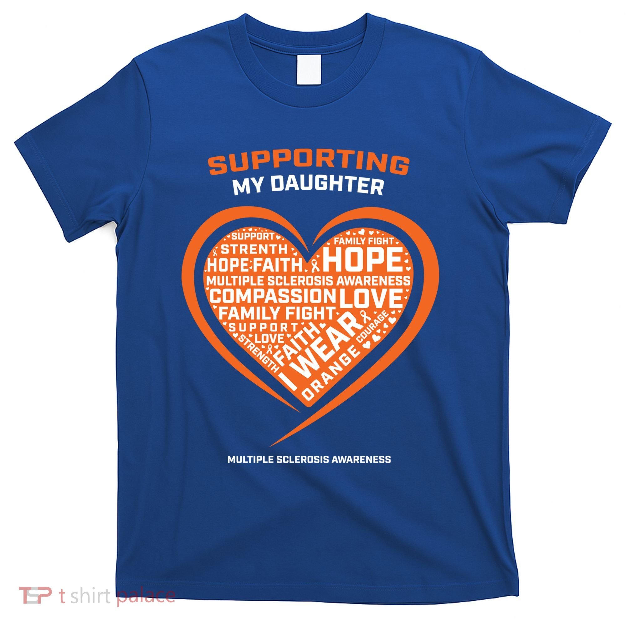 Gifts Ms Daughter Multiple Sclerosis Awareness Cool Gift T-Shirt