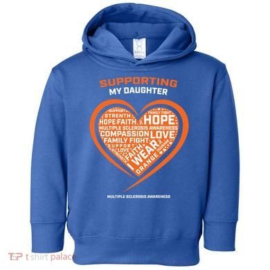 Gifts Ms Daughter Multiple Sclerosis Awareness Cool Gift Toddler Hoodie