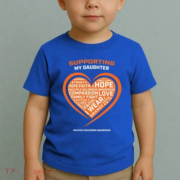 Gifts Ms Daughter Multiple Sclerosis Awareness Cool Gift Toddler T-Shirt