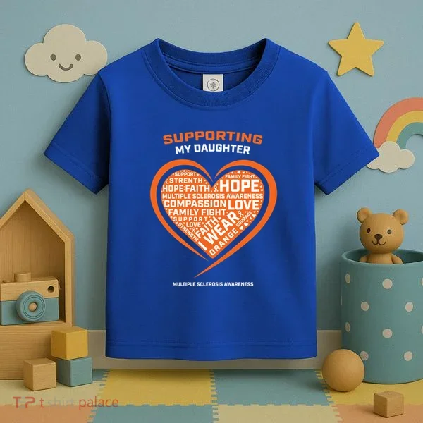 Gifts Ms Daughter Multiple Sclerosis Awareness Cool Gift Toddler T-Shirt