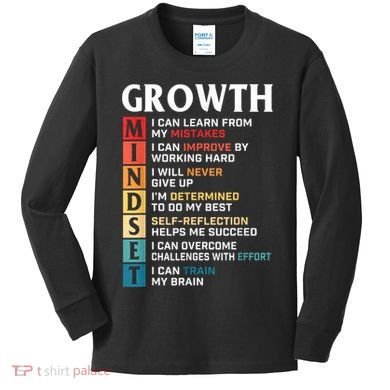 Growth Mindset Definition Motivational Quote Inspiration Kids Long Sleeve Shirt