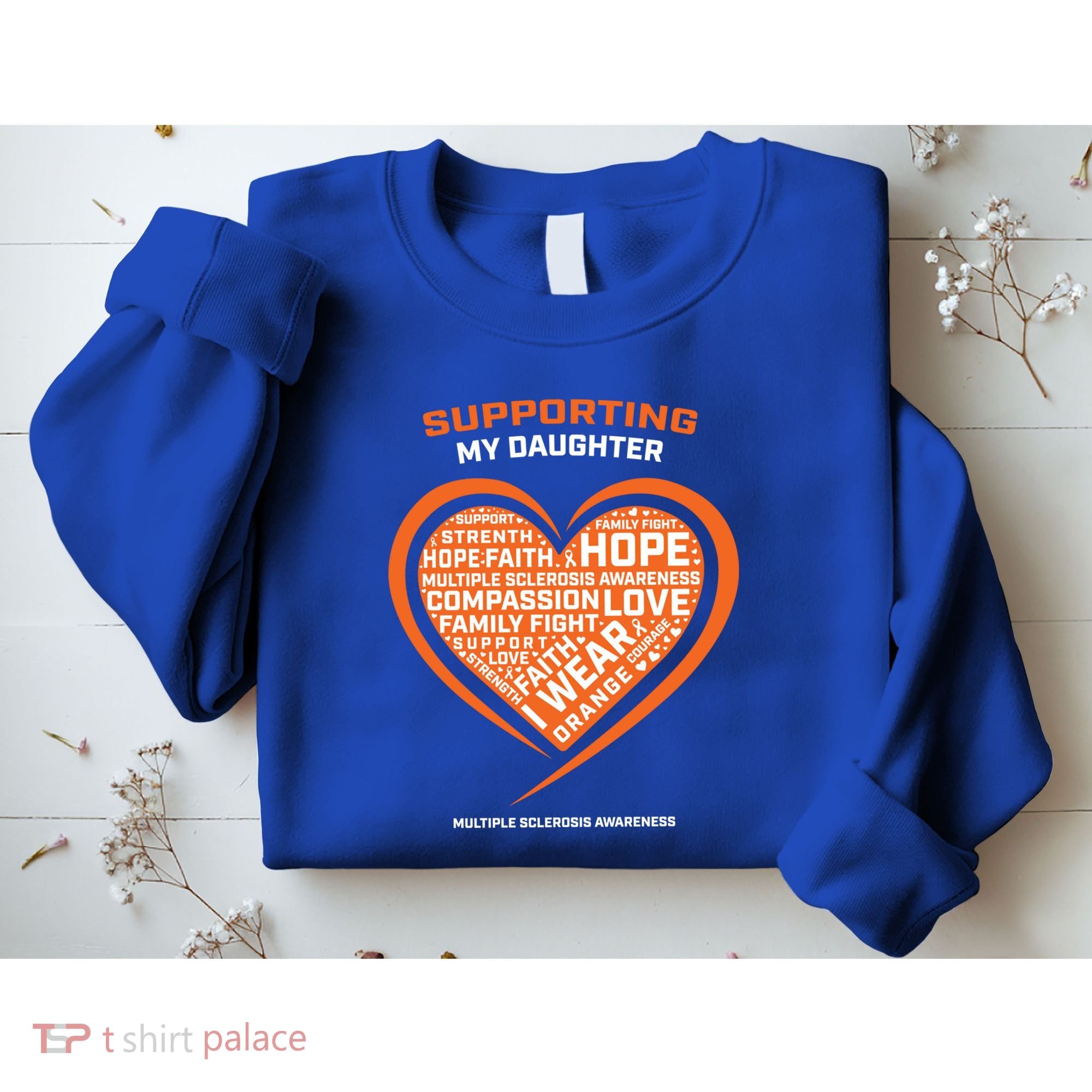 Gifts Ms Daughter Multiple Sclerosis Awareness Gift Sweatshirt