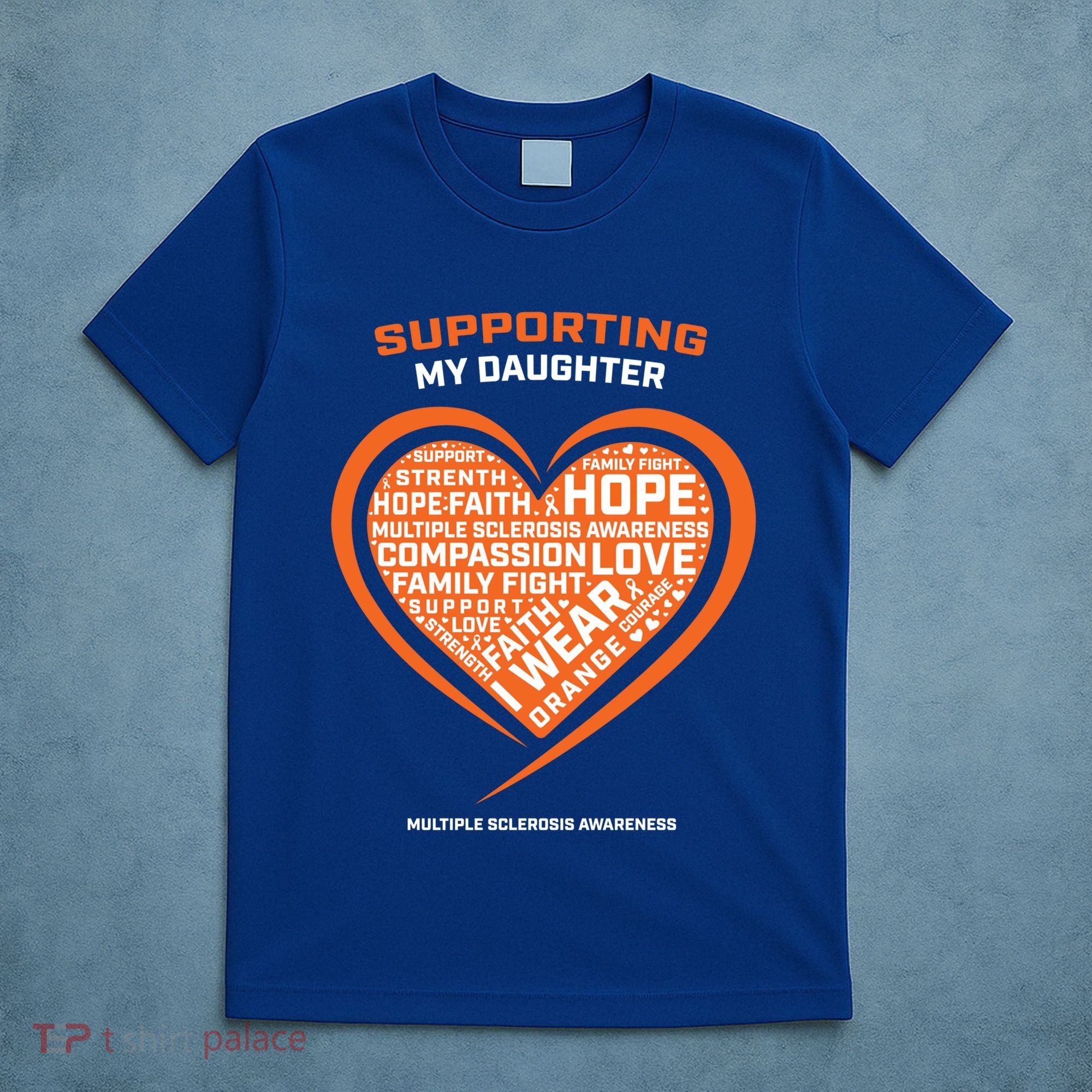 Gifts Ms Daughter Multiple Sclerosis Awareness Gift T-Shirt
