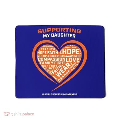 Gifts Ms Daughter Multiple Sclerosis Awareness Gift Mousepad