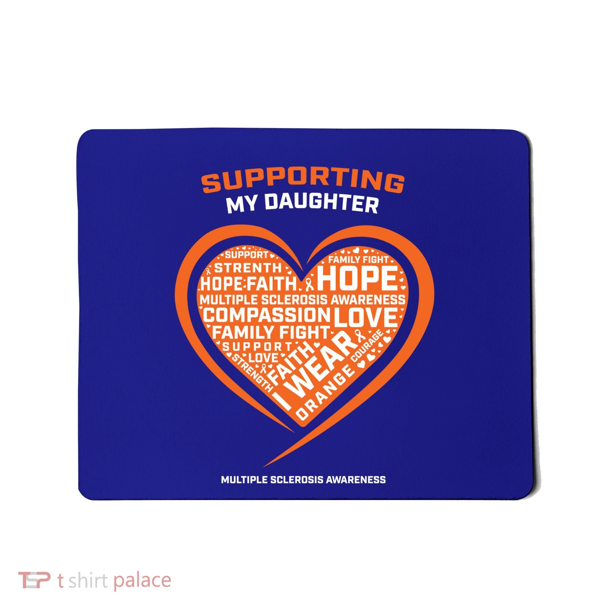 Gifts Ms Daughter Multiple Sclerosis Awareness Gift Mousepad