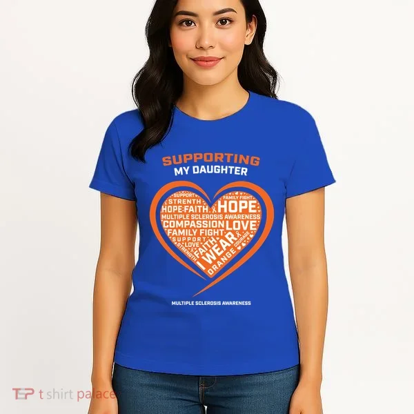 Gifts Ms Daughter Multiple Sclerosis Awareness Gift Women's T-Shirt