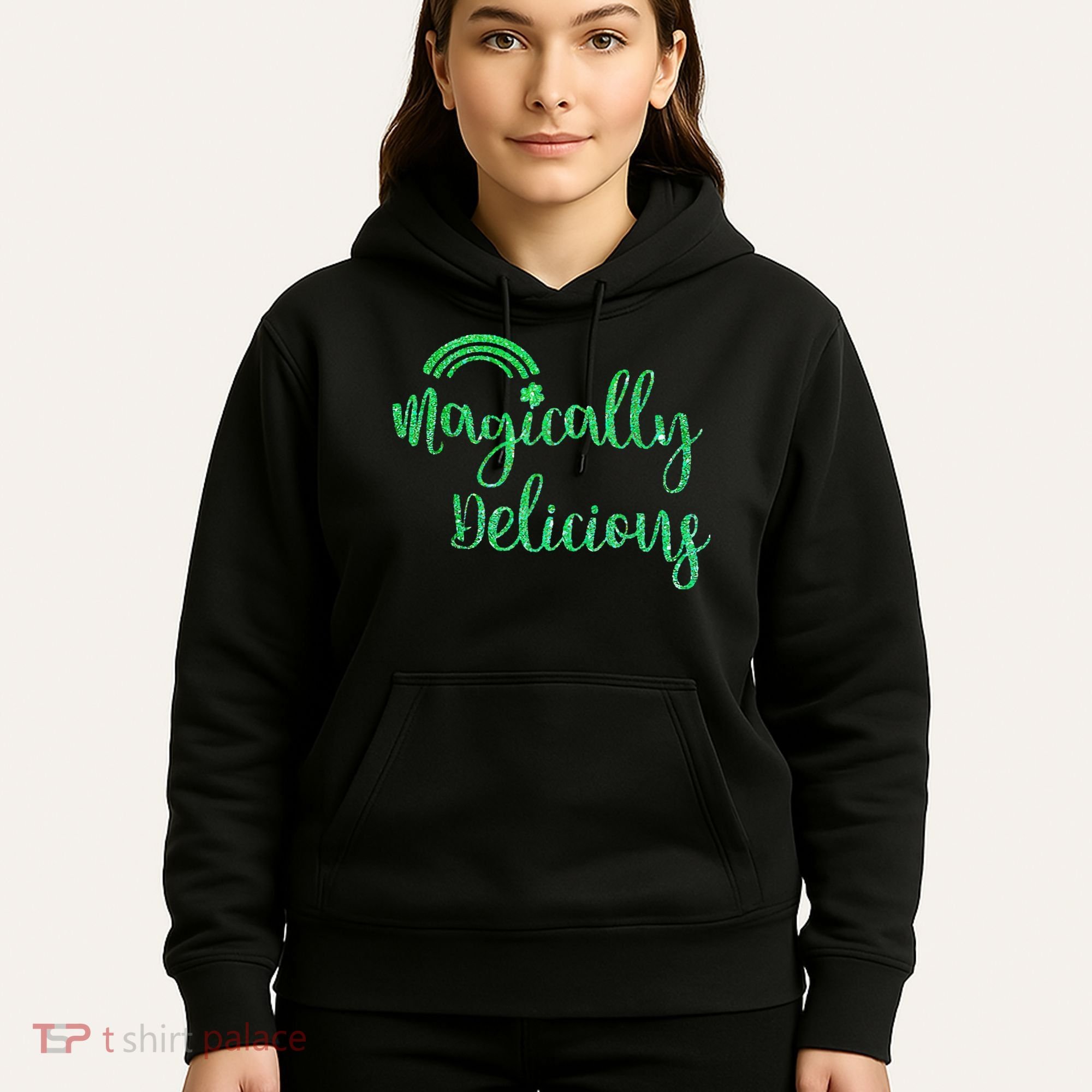 Glitter Magically Delicious Rainbow Shamrock St Patrick's Hoodie