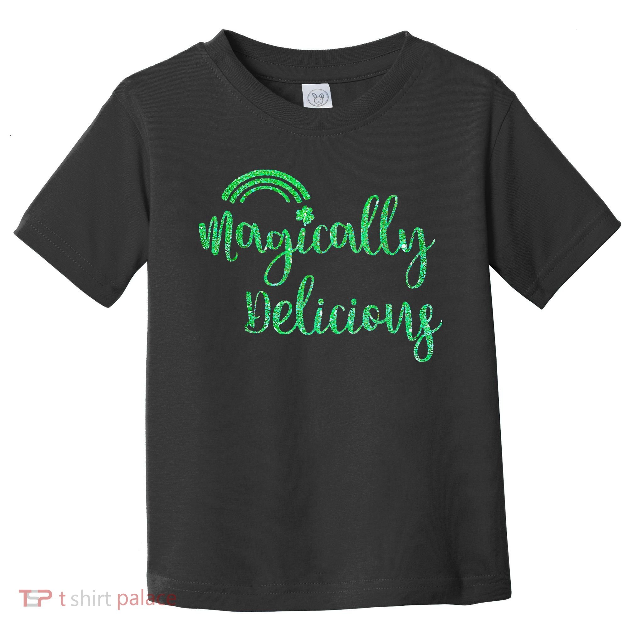 Glitter Magically Delicious Rainbow Shamrock St Patrick's Toddler T-Shirt
