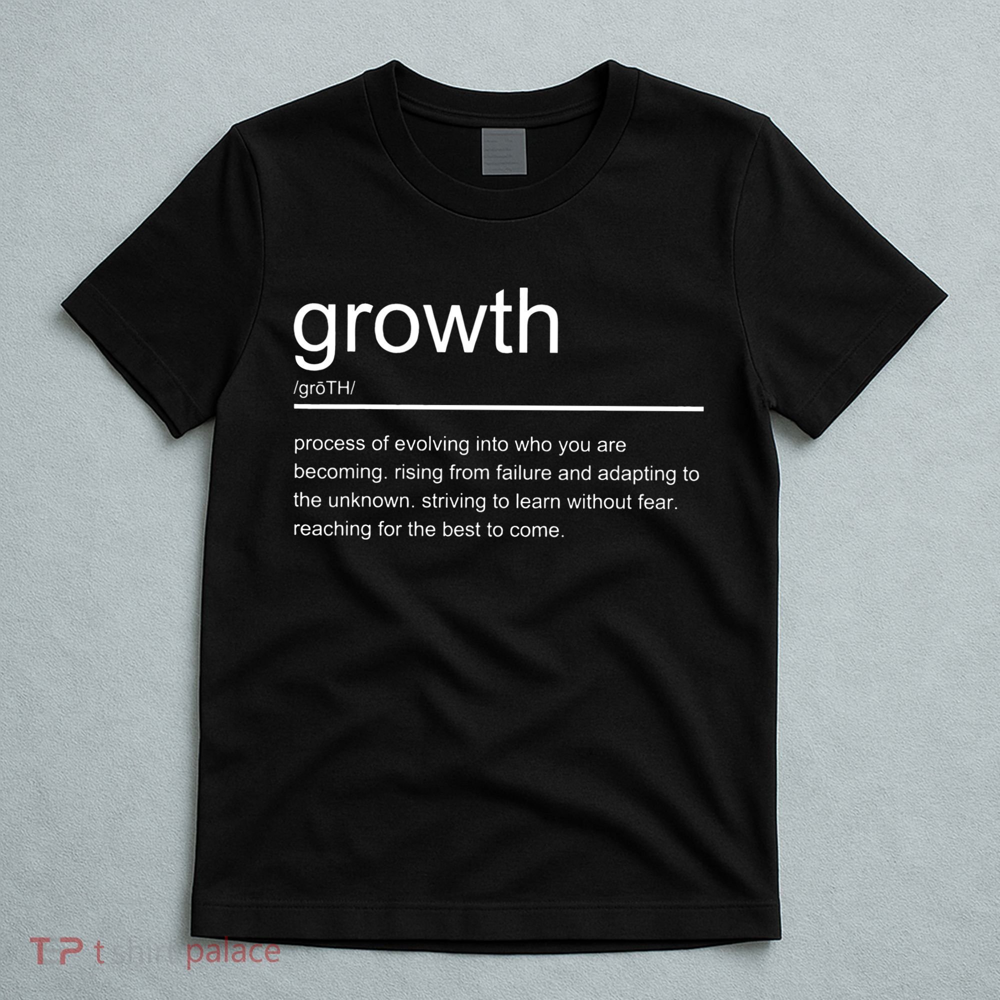 Growth Mindset Definition Quotes Entrepreneur Gifts School T-Shirt