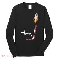 GME Stock AMC Hold To The Moon Buy The Dip Long Sleeve Shirt thumb 0