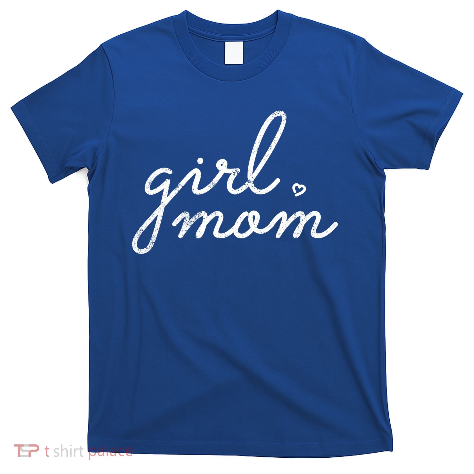 Girl Mom Empowered Mother Of 'S Mother's Day Gift T-Shirt
