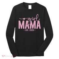 Girl Mama EST 2026 Long Sleeve Shirt thumb 0