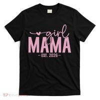 Girl Mama EST 2026 T-Shirt thumb 0