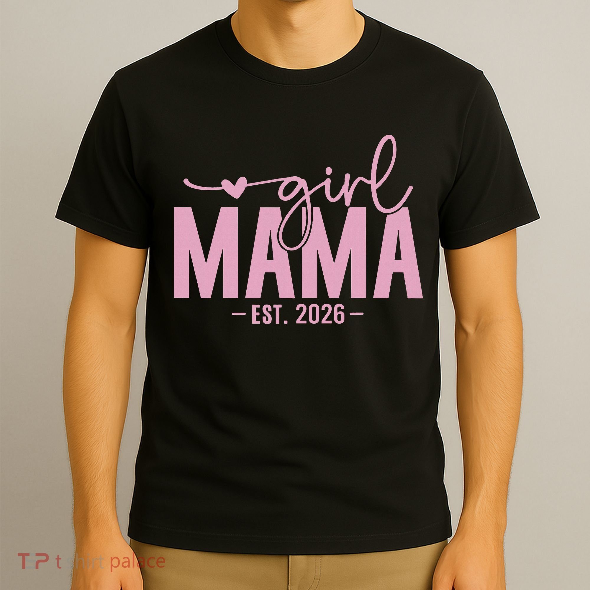 Girl Mama EST 2026 T-Shirt
