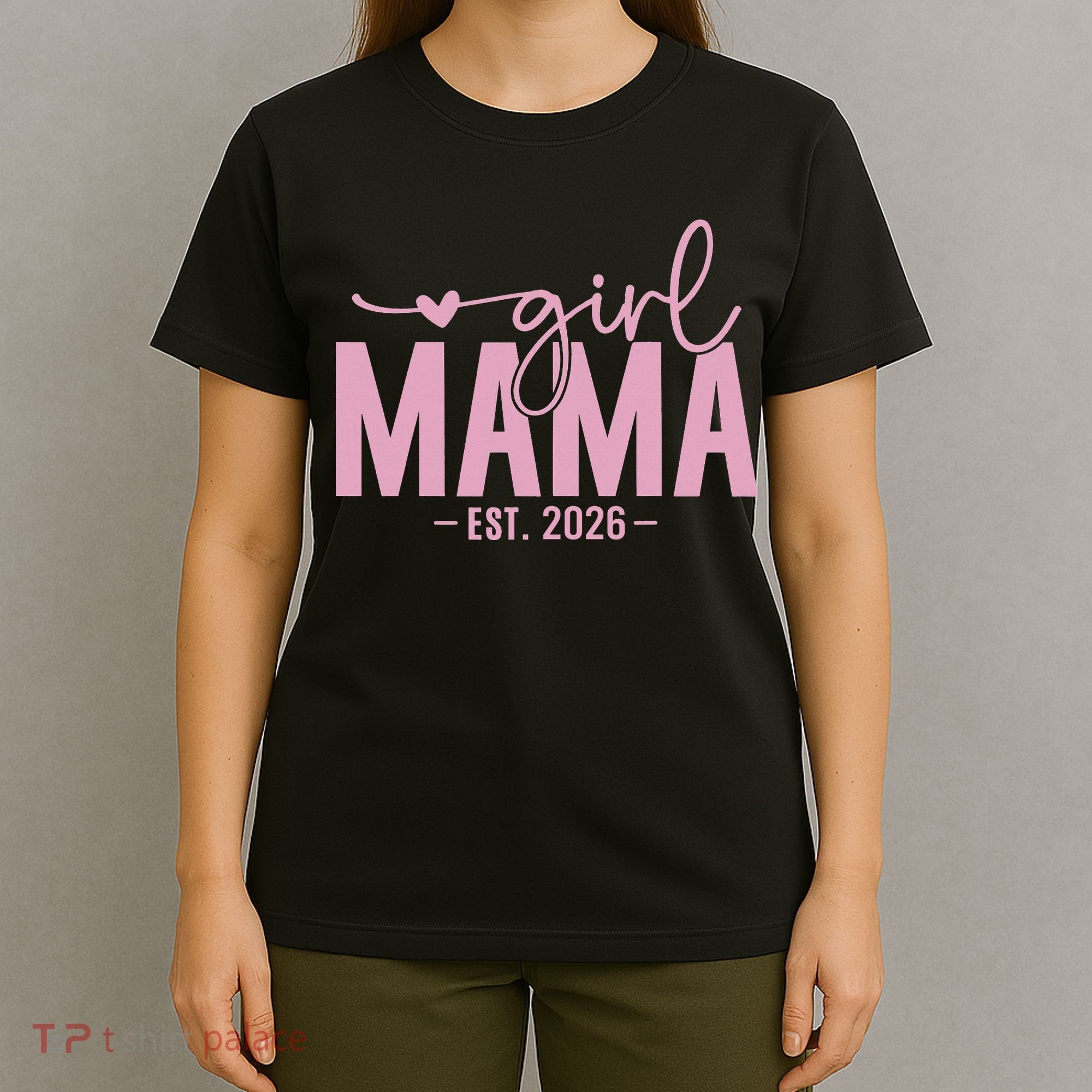 Girl Mama EST 2026 T-Shirt