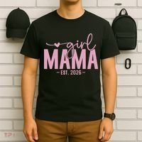 Girl Mama EST 2026 T-Shirt thumb 6