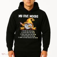 Gnome My Five Moods 1. IM Too Old For This Shit Hoodie thumb 2