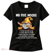 Gnome My Five Moods 1. IM Too Old For This Shit Women's T-Shirt thumb 0