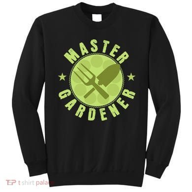 Gardening Master Gardener Sweatshirt
